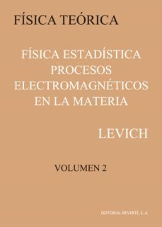 física estadística.  procesos electromagnéticos en la materia (ebook)-benjamin g. levich-9788429190472