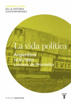la vida politica. argentina (1930-1960) (ebook)-9788430609772