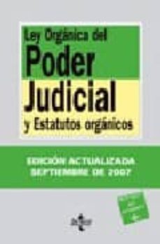 ley organica del poder judicial y estatutos organicos (21ª ed.)-9788430945672