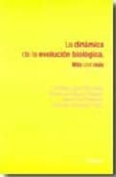 la dinamica de la evolucion biologica: mas con mas-natalia lopez moratalla-c. de miguel-9788431326272