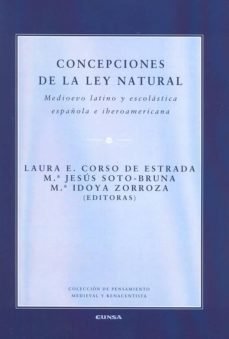 concepciones de la ley natural-l. corso-m j. soto bruna-i. zorroza-9788431329372