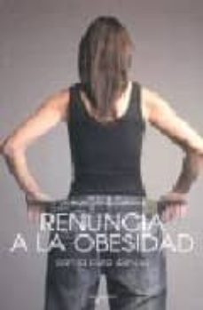 renuncia a la obesidad-monique laroque medina-9788431536572