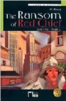 the ransom of red chief and other stories (incluye cd)-9788431676872