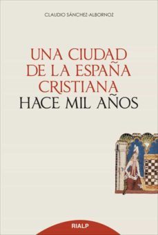 una ciudad de la españa cristiana hace mil años (ebook)-9788432144172