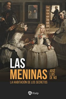 las meninas. la habitacion de los secretos-jose luis de no-9788432172472