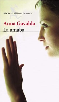 la amaba (ebook)-anna gavalda-9788432200472