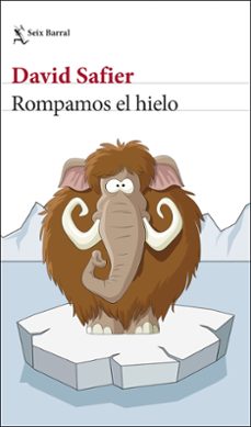 rompamos el hielo-david safier-9788432237072