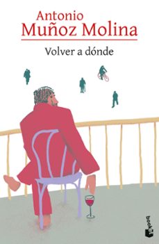 volver a donde-antonio muñoz molina-9788432241772
