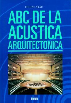 abc de la acustica arquitectonica-higini arau-9788432920172