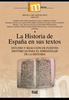 (i.b.d) la historia de españa en sus textos-miguel a. del arco blanco-9788433859372