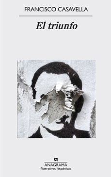 el triunfo (ebook)-francisco casavella-9788433937872