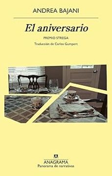 el aniversario (premio strega 2025)-andrea bajani-9788433947772