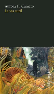 la via sutil (ebook)-aurora h. camero-9788433948472