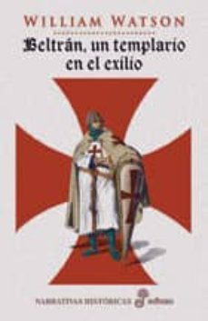 beltran, un templario en el exilio (3ª ed.)-9788435005272