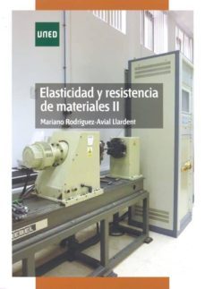 elasticidad y resistencia de materiales ii (5ª ed)-mariano rodriguez avial llardent-antonio gonzalez alberto garcia-9788436262872