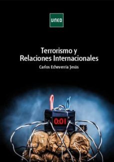 terrorismo y relaciones internacionales-carlos echevarria jesus-9788436275872