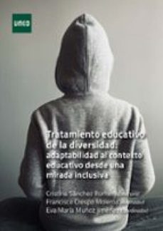 tratamiento educativo de la diversidad: adaptabilidad al contexto educativo desde una mirada inclusiva (ebook)-9788436278972