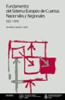 fundamentos del sistema europeo de cuentas nacionales y regionale s (sec. 1995)-9788436813272