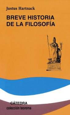 breve historia de la filosofia (11ª ed.)-justus hartnack-9788437601472