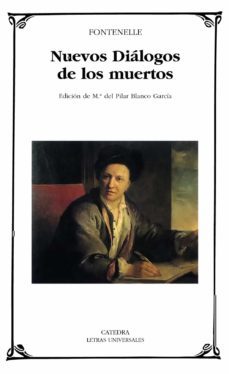 nuevos dialogos de los muertos-bernard le bovier de fontenelle-9788437626772