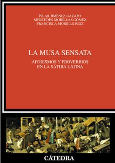 la musa sensata-mercedes morillas gomez-pilar jimenez gazapo-9788437630472