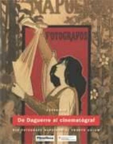de daguerre al cinematograf. els fotografs napoleon al fronto colom-9788439386872