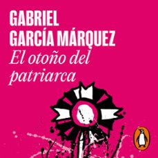 el otoño del patriarca-gabriel garcia marquez-9788439735472