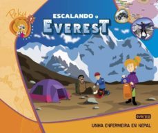 7. peky explora. escalando o everest. unha enfermeira en nepal (l.a.) galicia ed 2013-9788440312372
