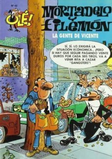 mortadelo y filemon: la gente de vicente (ole mortadelo nº 42)-9788440641472