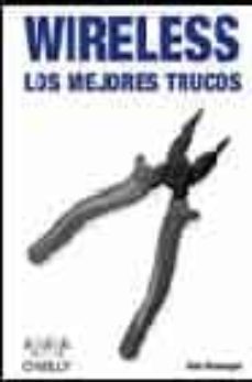wireless. los mejores trucos-rob flickenger-9788441516472