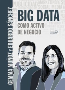 big data como activo de negocio (ebook)-gemma muñoz vera-eduardo sanchez rojo-9788441534872