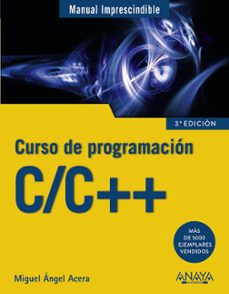 c/c++: curso de programacion (manual imprescindible)-9788441539372