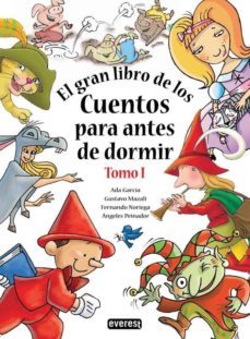 el gran libro de los cuentos para antes de dormir (tomo i)-9788444149172