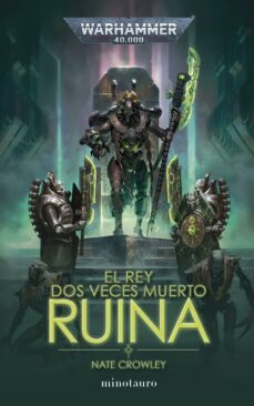 el rey dos veces muerto nº 01 ruina (ebook)-nate crowley-9788445015872