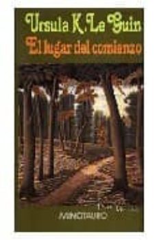 el lugar del comienzo-ursula k. le guin-9788445070772