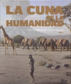 la cuna de la humanidad (vol. i-ii)-9788445137772