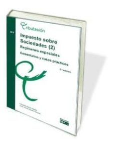 impuesto sobre sociedades, (2), regimenes especiales, 2011-fernando borras amblar-9788445418772