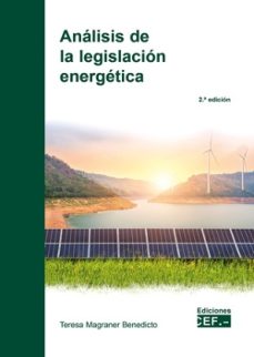 analisis de la legislacion energetica 2023-teresa magraner benedicto-9788445446072