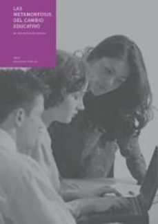 la metamorfosis del cambio educativo-maria del mar rodriguez romero-9788446020172
