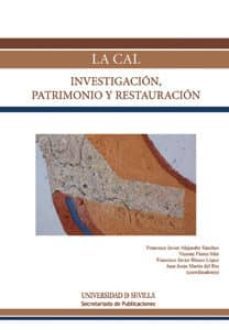 la cal: investigacion, patrimonio y restauracion-9788447215072