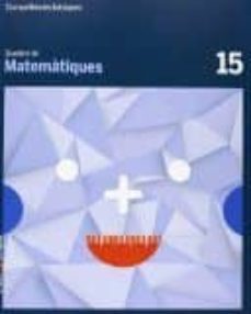 matematiques quadern competencies basiques 15-9788447925872