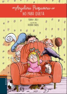 l angelina purpurina no para quieta-fanny joly-9788447932672