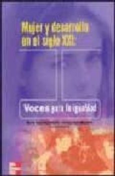 mujer y desarrollo en el siglo xxi: voces para la igualdad-9788448129972