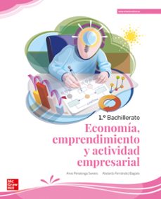 economia, emprendimiento y actividad empresarial 1º bachillerato. edicion lomloe-sweers, anxo penalonga-abelardo fernandez bagues-9788448631772