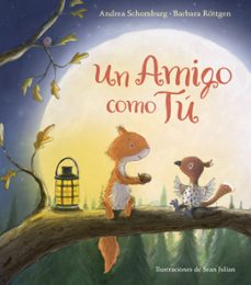 un amigo como tú-andrea schomburg-9788448847272