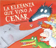 la elefanta que vino a cenar (la ovejita que vino a cenar) (ebook)-steve smallman-9788448869663