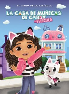 la casa de muñecas de gabby - el libro de la pelicula-9788448871772