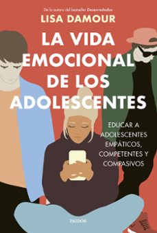 la vida emocional de los adolescentes (ebook)-lisa damour-9788449343872