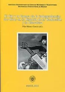 el cid y la guerra de la independencia: dos hitos en la historia de la traduccion y la literatura-pilar blanco garcia-9788461433872
