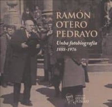 ramon otero pedrayo. unha fotobiografia 1888-1976-ramon otero pedrayo-9788461726172